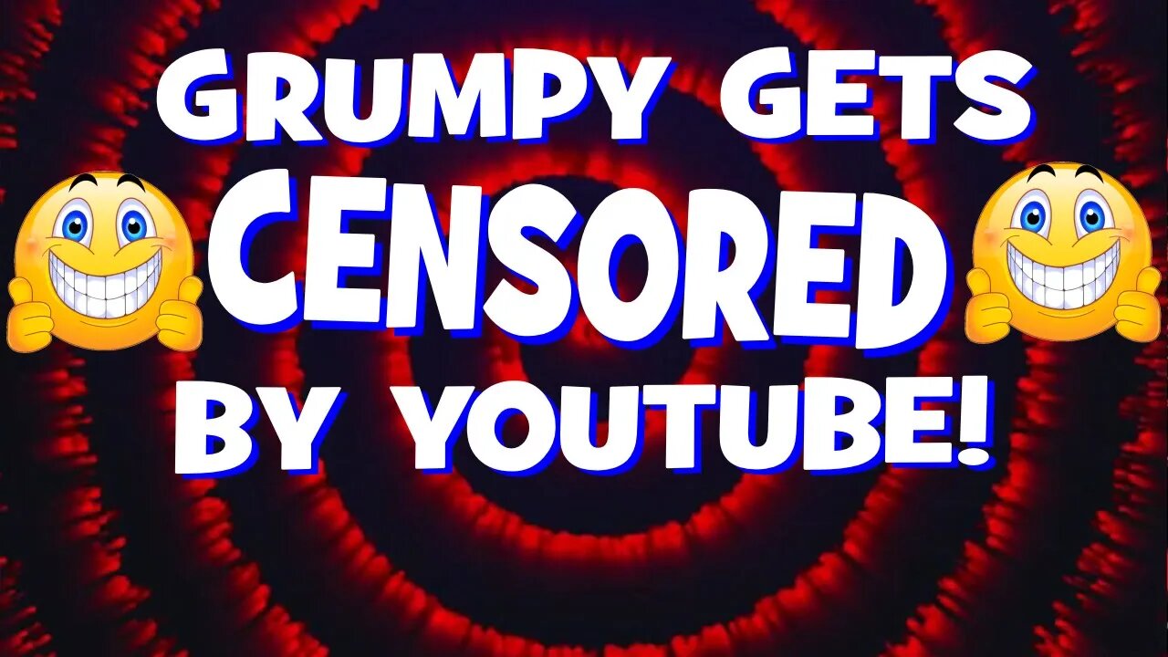 Censored by YouTube? Fantastic!