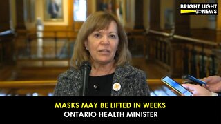 Masks May Be Lifted in Weeks Say Ontario Health Minister