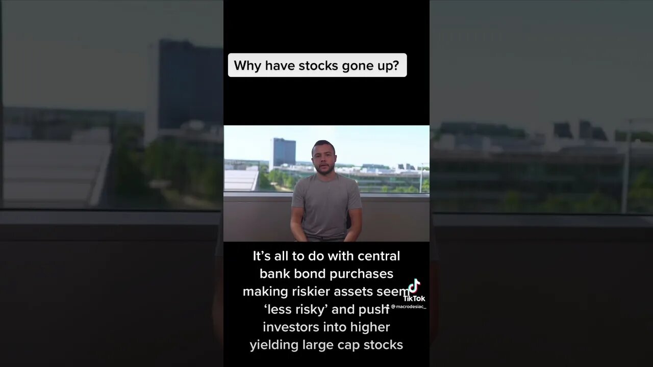 Why have stocks gone up?