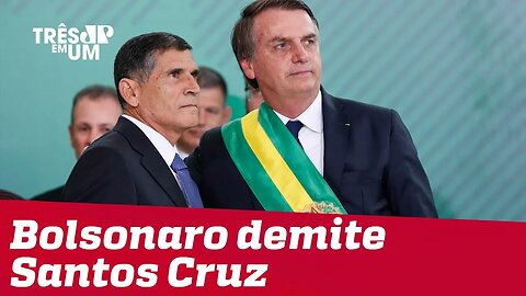 Porta-voz da Presidência confirma queda do ministro Santos Cruz