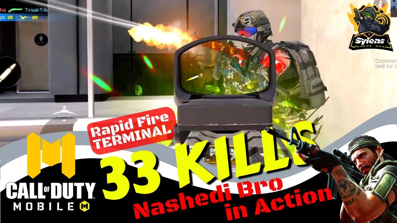 Call of Duty Mobile Rapid Fire Terminal 33 Kills TDM Gameplay | Nashedi Bro Sylens in Action