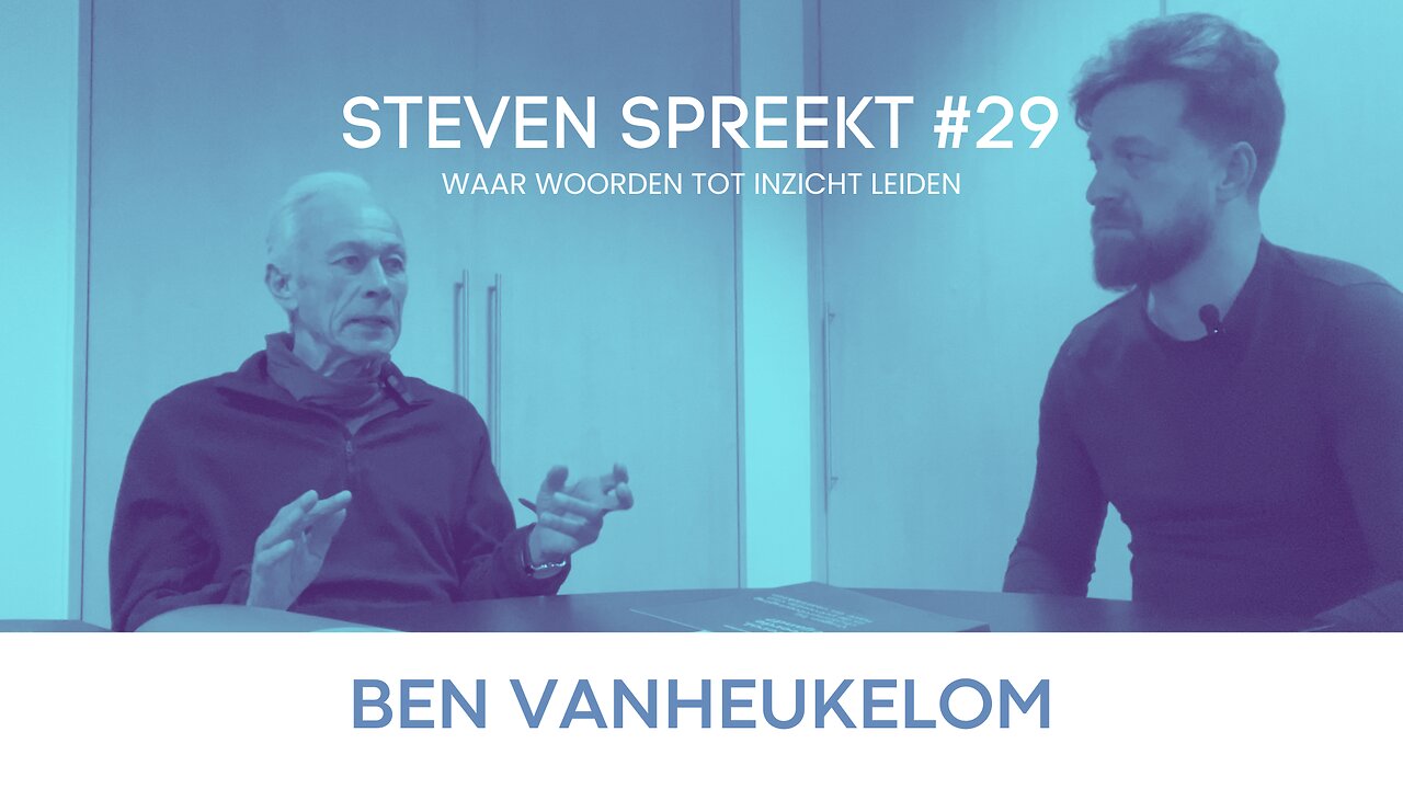 #29 Steven Spreekt met Ben Vanheukelom