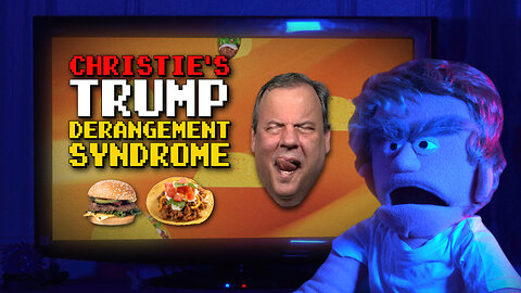 Chris Christie Has Trump Derangement Syndrome | Puppetgate Ep. 6