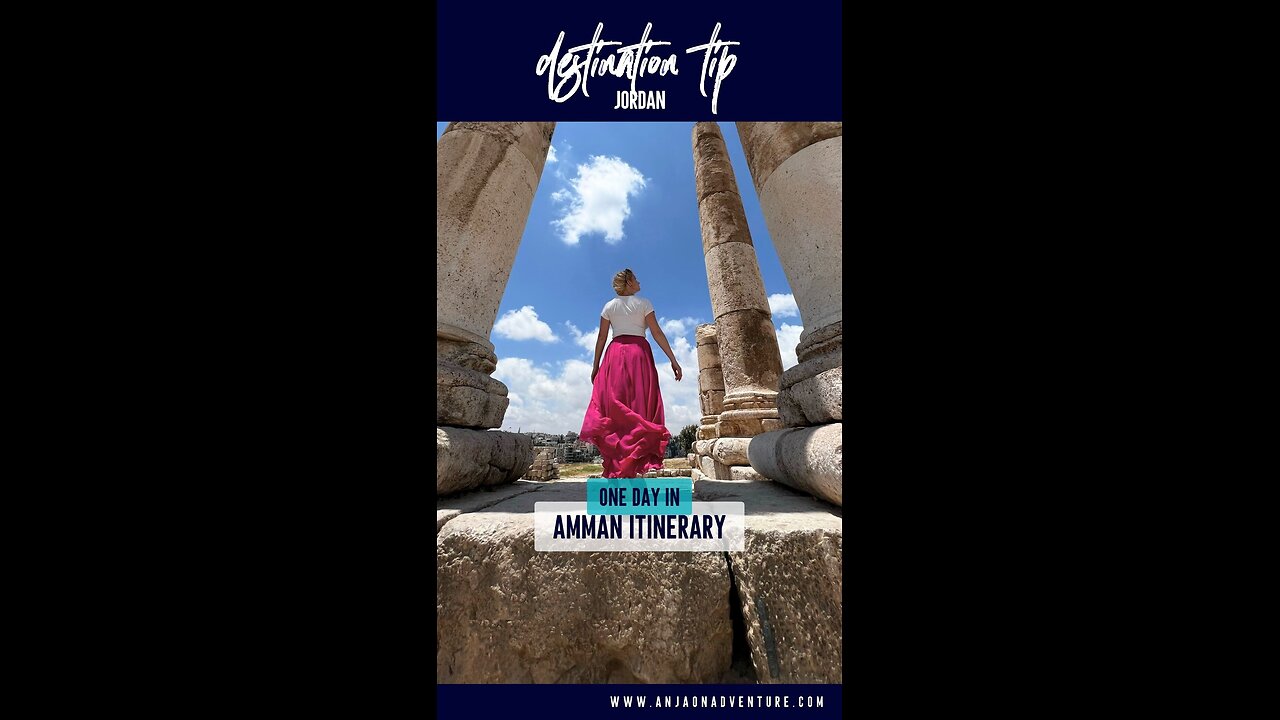 How to spend one day in Amman itinerary | Visit Jordan