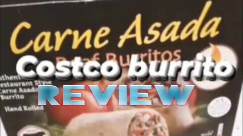 Fresca Grill burritos from Costco review