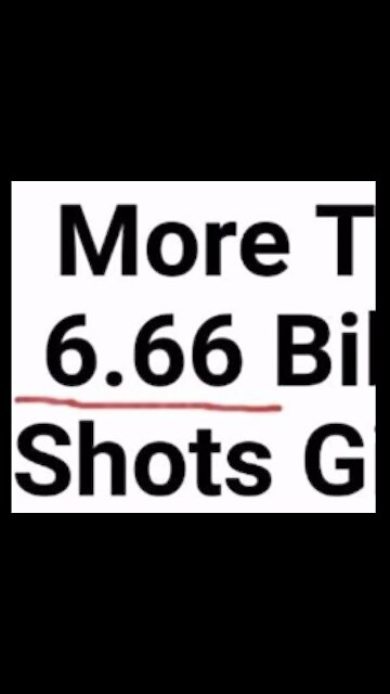 WOW 6.66 Billion shots given & they even changed it from 6.67 back to 6.66