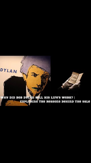 Why Did Bob Dylan Sell His Life's Work? #shorts #dylanwang #music
