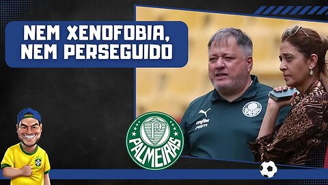 Nada de xenofobia, nem de clube perseguido