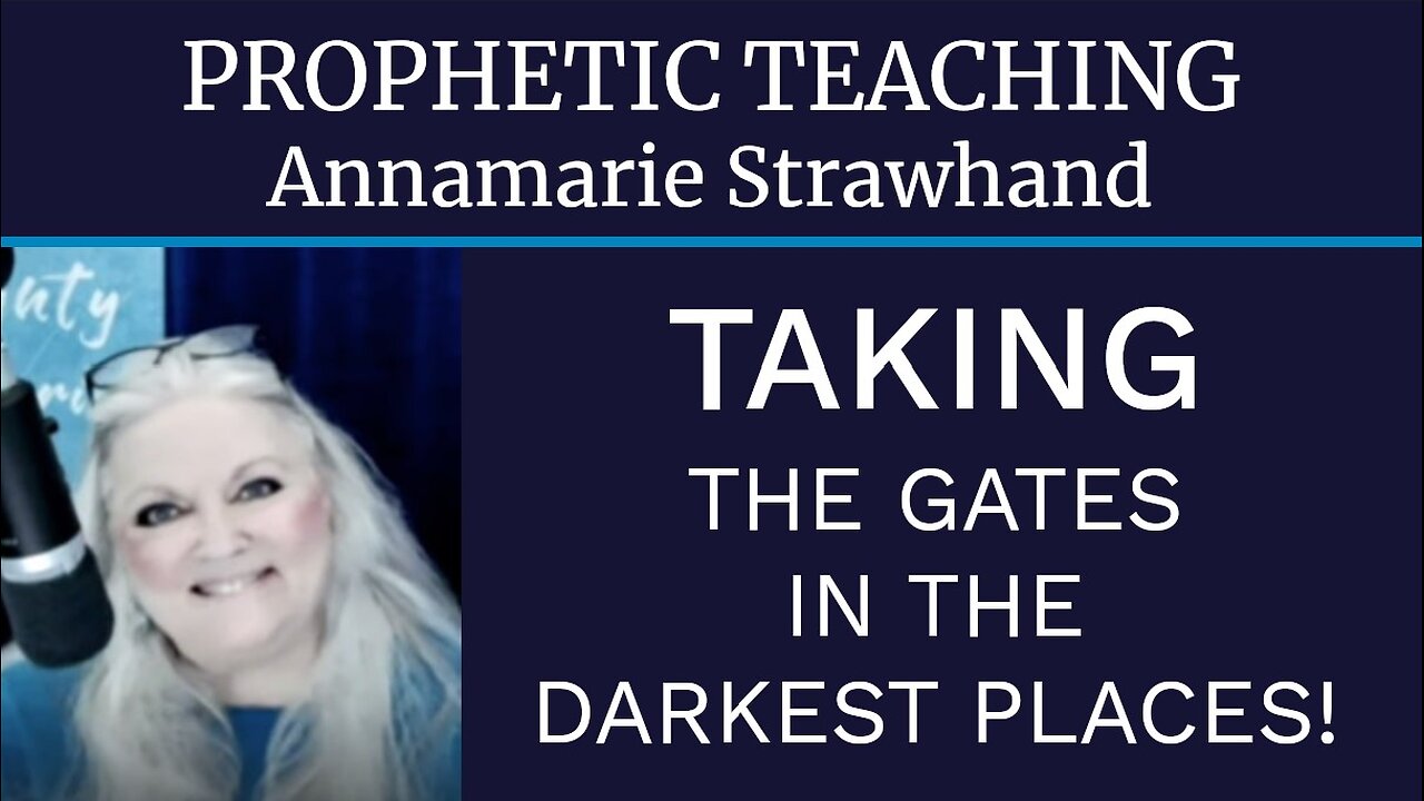 Prophetic Teaching: Taking The Gates In The Darkest Places!