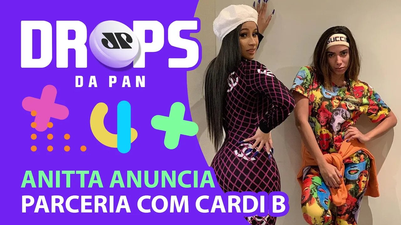 "ME GUSTA" ANITTA COM CARDI B | DROPS da Pan - 16/09/20