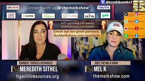 8/18/2022 Mel K & TigerLili Founder Meredith Sithel "Human Trafficking Rescue & Awareness"