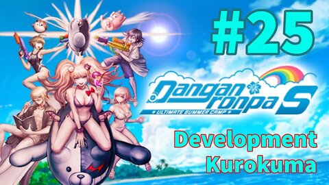Danganronpa S: Ultimate Summer Camp - Episode 25: Development - Kurokuma