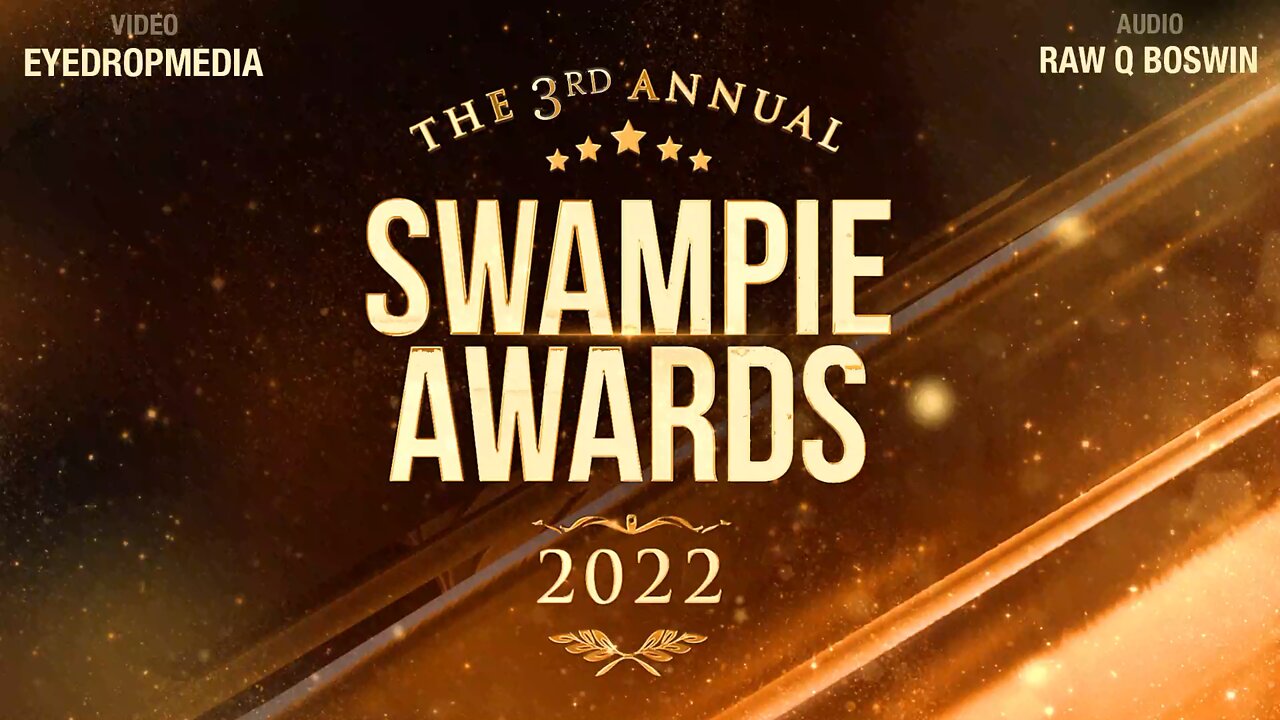 Eye Drop Media 2022 Swampie Awards…Khazarian Mafia made the list!