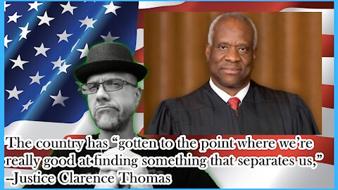 WN...SCOTUS JUDGE...WE THE USA TOO DIVISIVE???