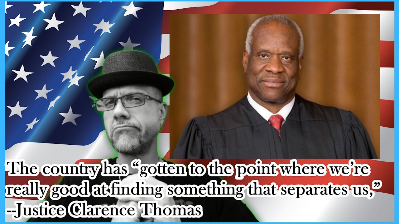 WN...SCOTUS JUDGE...WE THE USA TOO DIVISIVE???