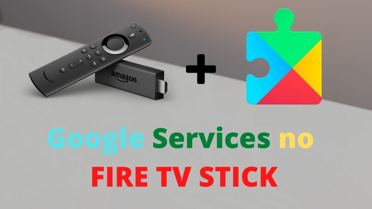 Como instalar o Google Services no Fire TV Stick