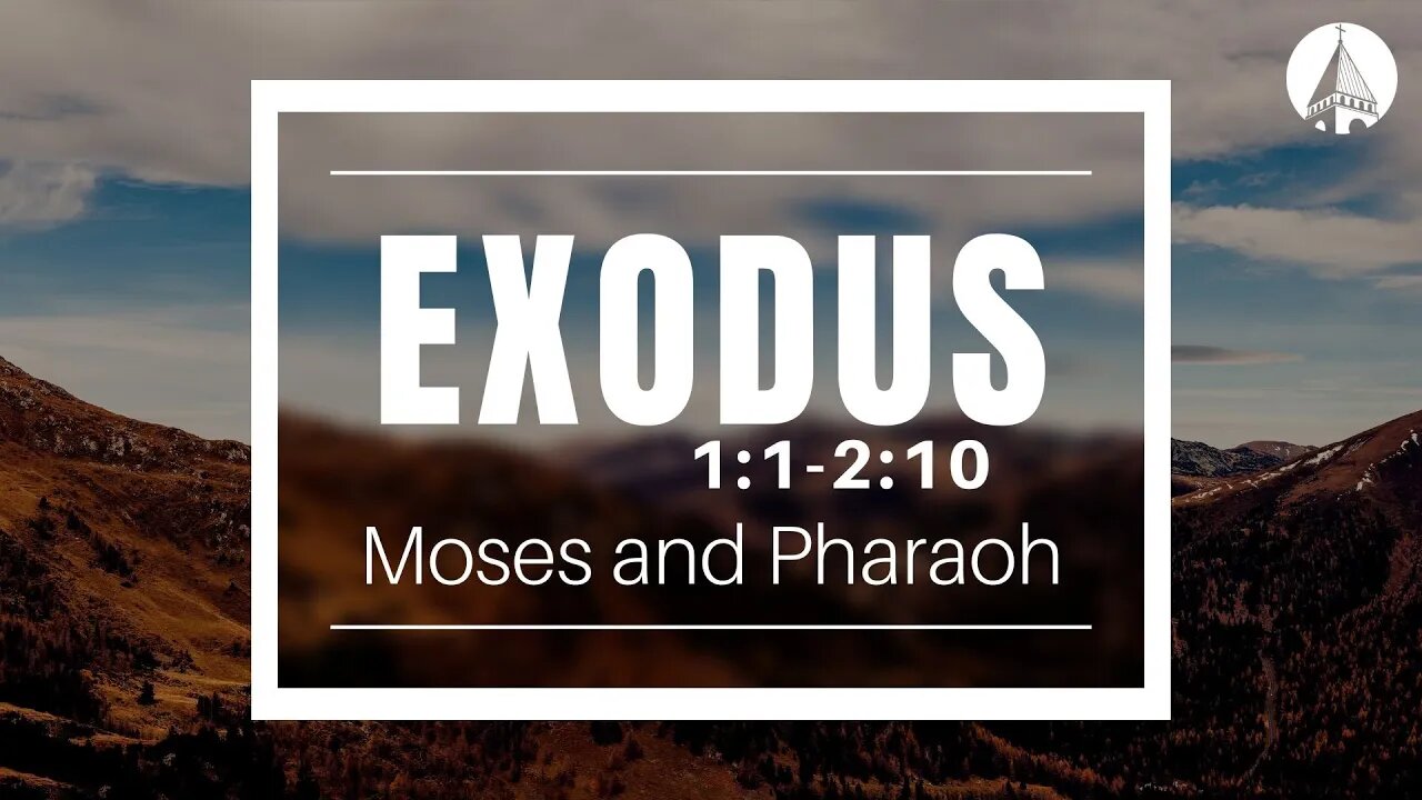 "Exodus: Moses And Pharaoh" (Exodus 1:1-2:10)