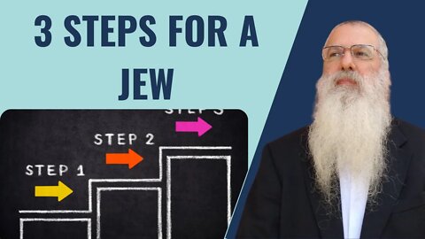 Parshat Lech Lecha 3 Steps for a Jew