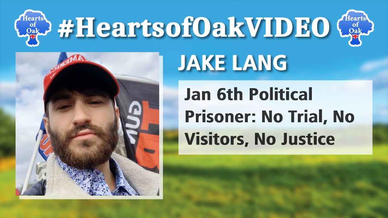 Jake Lang – Jan 6th Political Prisoner: No Trial, No Visitors, No Justice