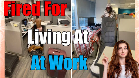 Washington Man Was Fired🔥 For Living At Work