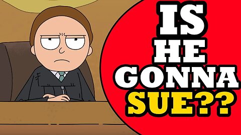 Is a Massive Lawsuit coming from the Creator of Rick and Morty