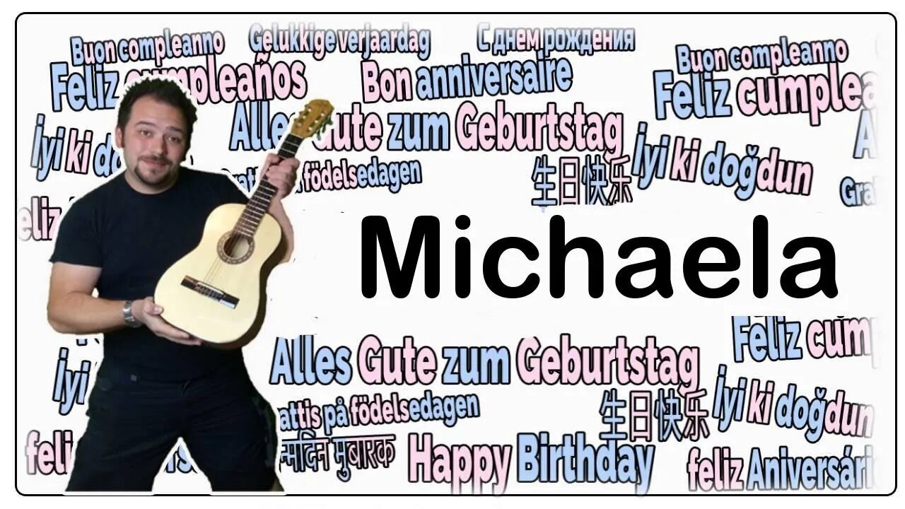 Happy Birthday Michaela - Geburtstagslied für Michaela - Happy Birthday to You Michaela