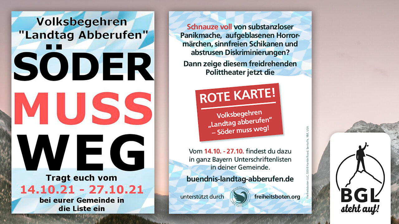 Landtag abberufen: DAS VOLKSBEGEHREN in Bayern "SÖDER MUSS WEG!" - INFOS