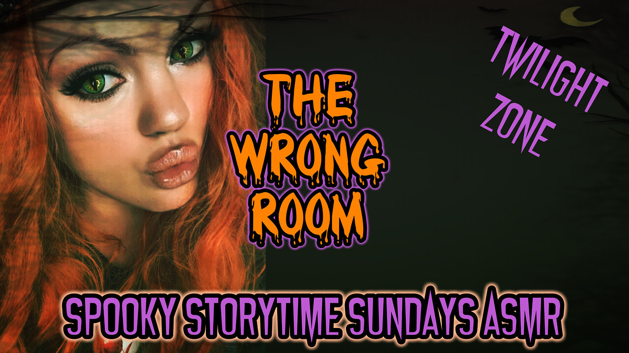 Spooky Story Time Sundays ASMR Twilight Zone "The Wrong Room"