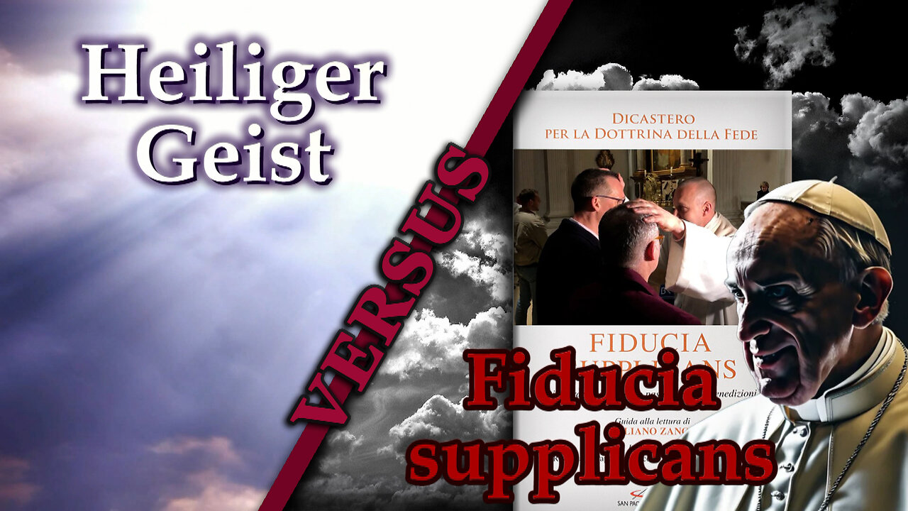 Heiliger Geist versus Fiducia supplicans