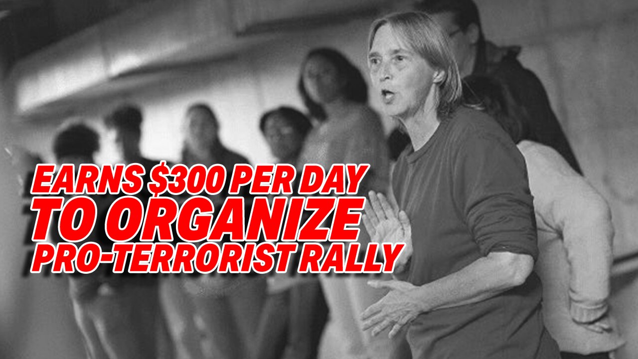 PRO-TERRORIST ACTIVIST EARNS $300 A DAY TO LEAD AND ORGANIZE PROTESTS ACROSS THE U.S.