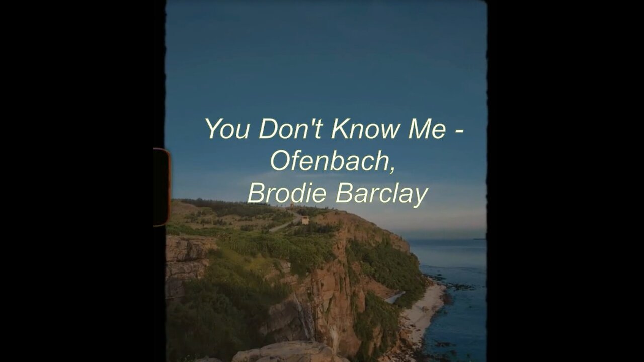 You Don't Know Me - Ofenbach, Brodie Barclay