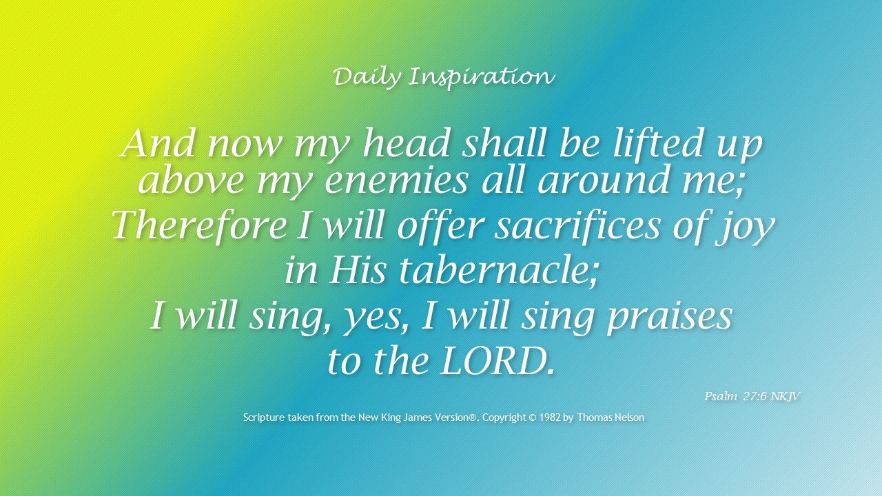 One Minute Devotional -- Psalm 27:6