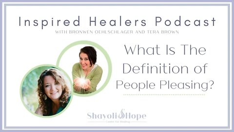 People Pleasing PODCAST! What Is The Definition of People Pleasing?