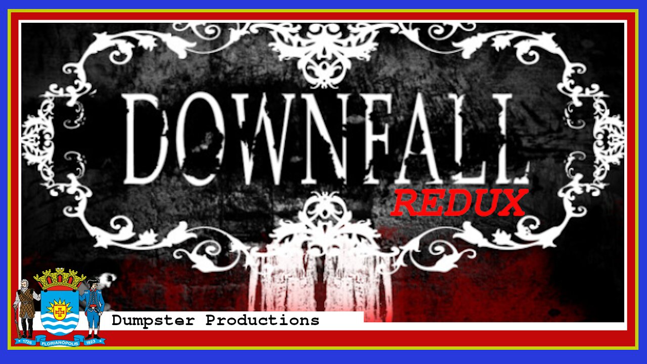 DOWNFALL [P1]