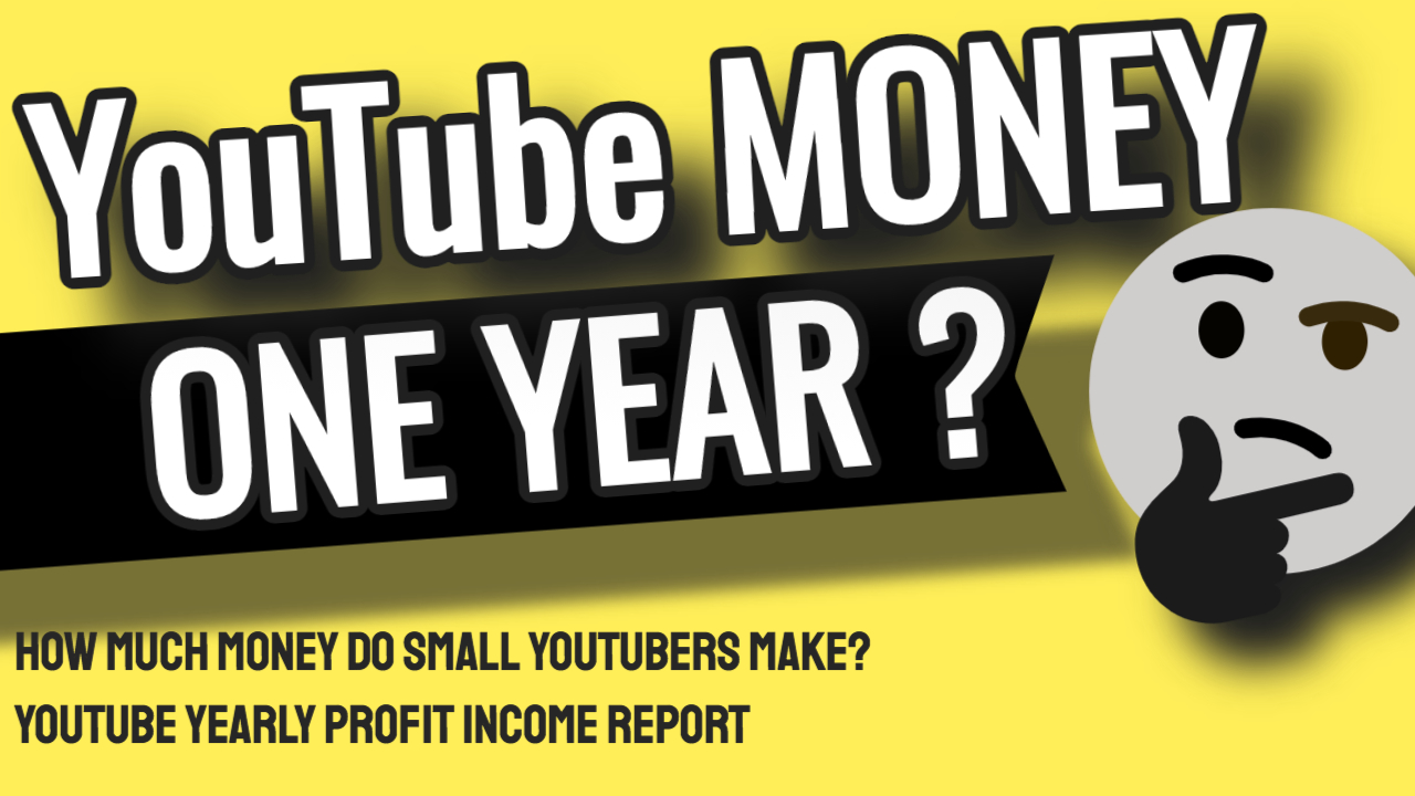 HOW MUCH MONEY DO SMALL YouTubers MAKE? - Youtube Yearly Profit Income Report 2021