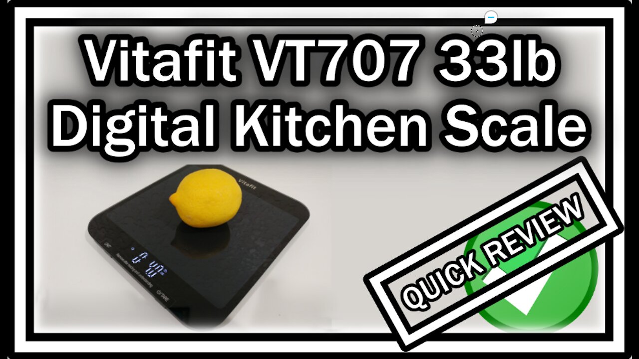 Vitafit VT707 33lb Digital Kitchen Scale QUICK REVIEW