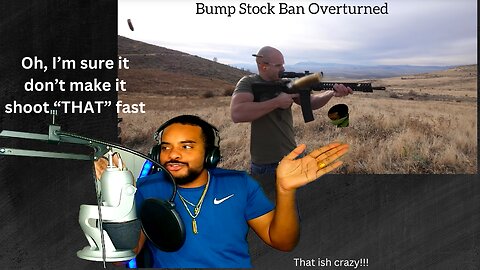 Bump Stock Reaction . . . I see why they were banned!