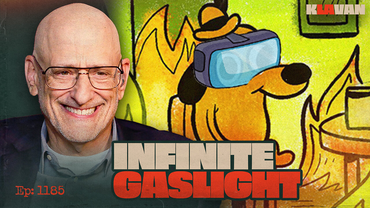 Infinite Gaslight | Ep. 1185