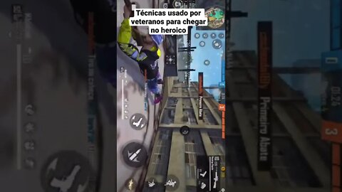 Free Fire. Técnicas para chegar no heroico