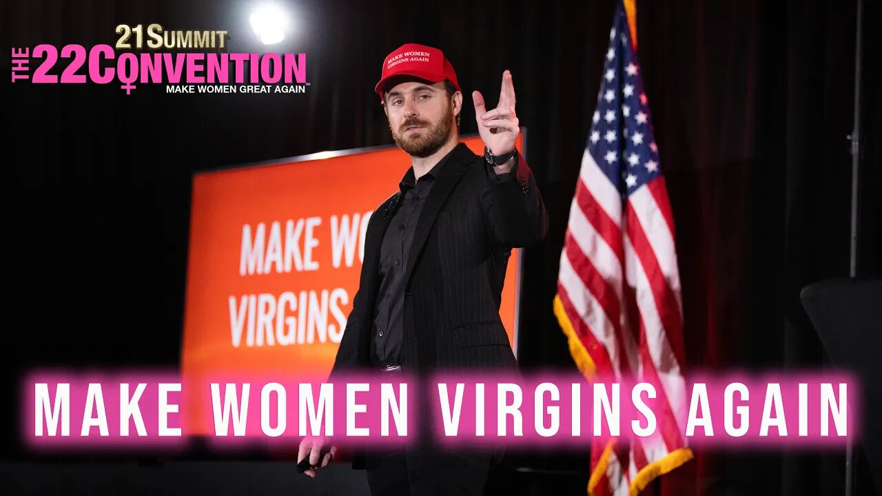 Make Women Virgins Again | Full 22 Convention Speech via @21 Studios