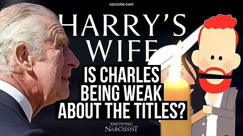 Harry´s Wife : Is Charles Being Weak About the Titles? (Meghan Markle)