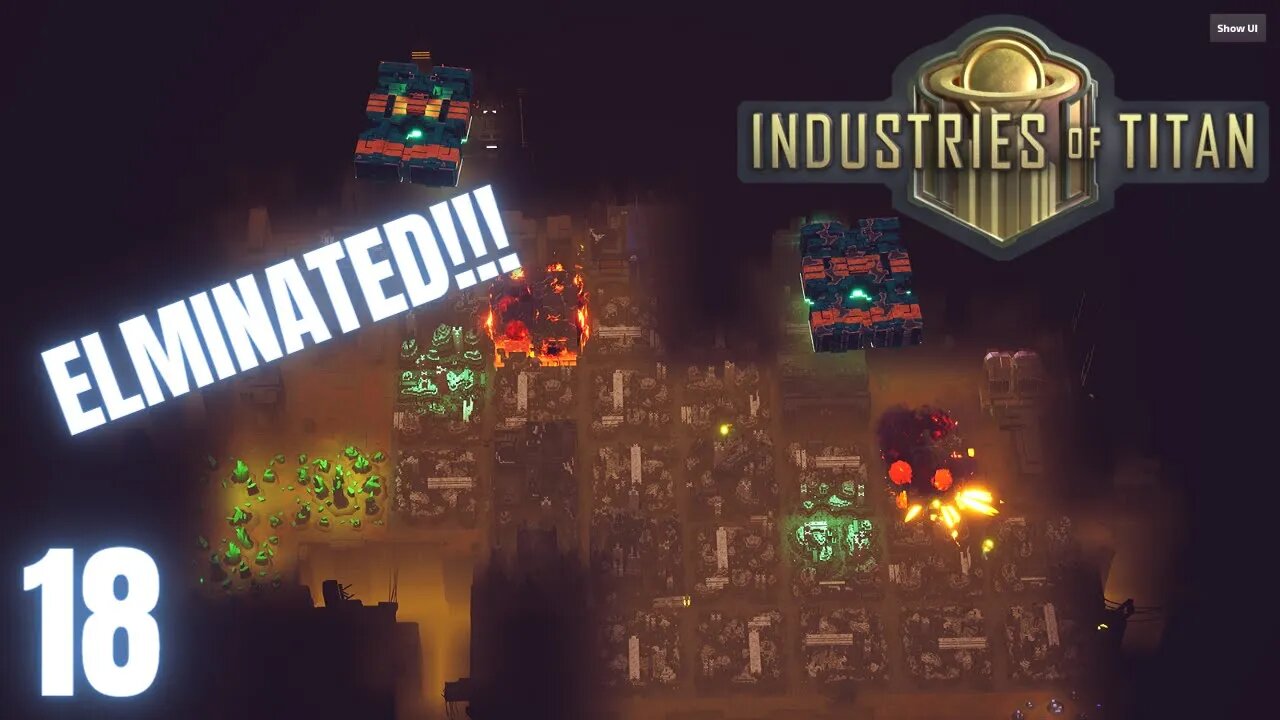 Eliminating Our Rival Before They Can Achieve Their Goals - Industries Of Titan - 18