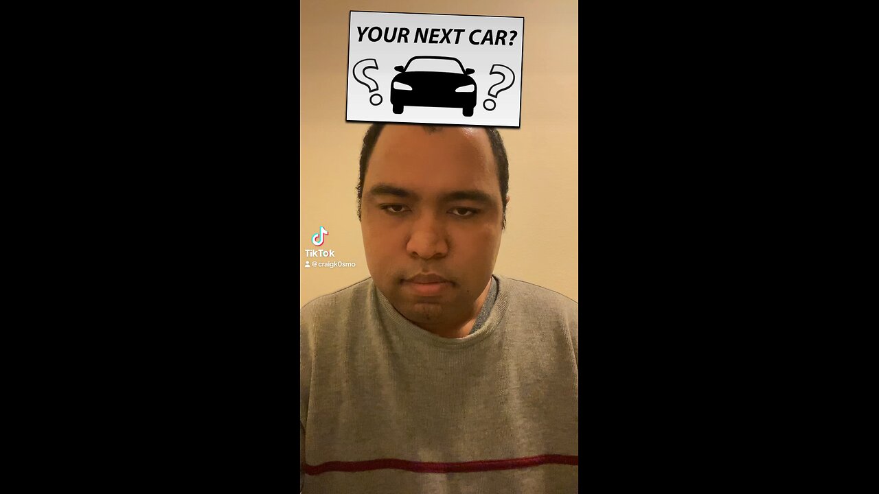 Now tell me what my next Car