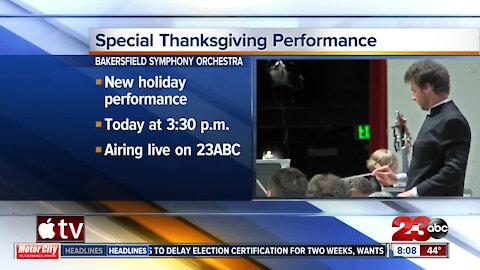 Special Thanksgiving Performance Bakersfield Symphony Orchestra