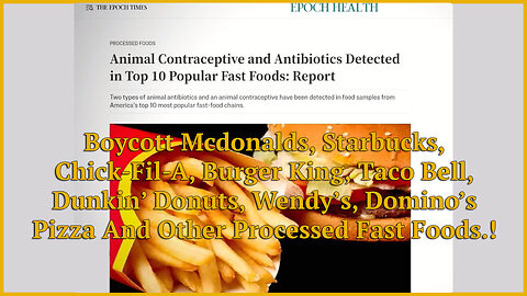 Animal Contraceptive & Antibiotics Detected In 8 Out of 10 Popular, Processed Fast Foods