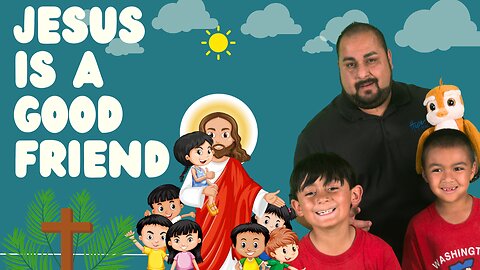 Jesus is a Good Friend