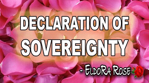 Declaration of Sovereignty ❤️