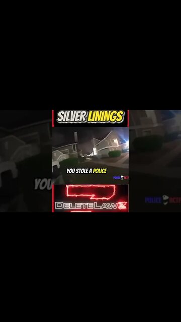 Terrified of the Dungeon; she steals a Cop Car