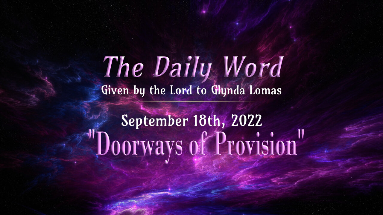 Daily Word * 9.18 * Doorways of Provision