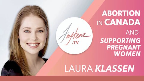Abortion in Canada and Supporting Pregnant Women with Laura Klassen